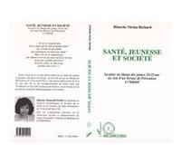 Santé, Jeunesse Et Société - La Prise En Charge Des Jeunes - De 18-25 Ans Au Sein D'un Service De Prévention À L'hôpital