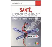 Sante Jusqu'ou Irons Nous