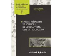 Santé, médecine et sciences de l'évolution : une introduction