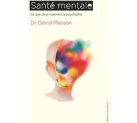 Santé mentale David Masson (Auteur)