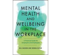 Santé mentale et bien-être sur le lieu de travail