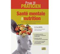 Santé mentale et nutrition - Yves Morel - Grego-Era - broché - Scolaire / Universitaire