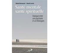 Sante mentale sante spirituelle Benoît Lacroix (Auteur), Odette Bernazzani (Auteur)