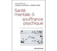 Santé mentale & souffrance psychique Isabelle Coutant (Auteur), Simeng Wang (Auteur)