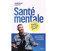 Santé mentale : Viens, on s'en parle ! - Les meilleurs témoignages et conseils - Joseph Hamani - Solar - ebook (ePub) - Guide