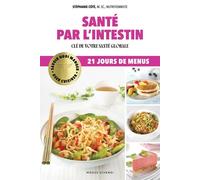 Santé Par L'intestin - Clé De Votre Santé Globale