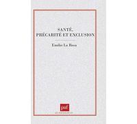 Santé, précarité et exclusion