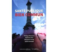 Santé Publique, Bien Commun