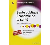 Santé publique, Economie de la santé UE 1.2 tome 11: Nouveau Programme