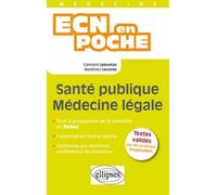 Santé publique - médecine légale - Clément Lebreton - Ellipses - Poche - Scolaire / Universitaire