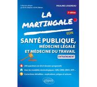 Santé publique, médecine légale et médecine du travail Entraînement - Pauline Logereau - Ellipses - broché - Scolaire / Universitaire