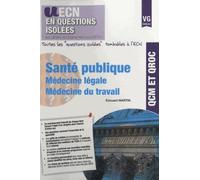 Santé publique Médecine légale Médecine du travail