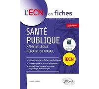 Santé publique: Médecine légale, médecine du travail