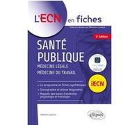Santé publique - médecine légale - médecine du travail - 2e édition Clément Lazarus (Auteur)