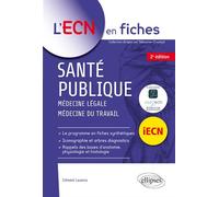 Santé publique - médecine légale - médecine du travail - 2e édition - Clément Lazarus - Ellipses - broché - Scolaire / Universitaire