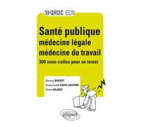 Santé publique - médecine légale - médecine du travail