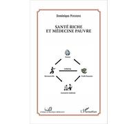 Santé Riche Et Médecine Pauvre