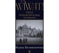 Santé Saga wielkopolska - Marek Hendrykowski (Literatur, Prosa auf Polnisch)