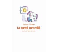 La Santé sans télé