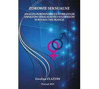 Santé sexuelle - Ewelina Flatow (Buch auf Polnisch)