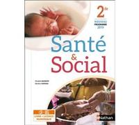 Santé & Social 2de Livre + Licence élève 2019 Elisabeth Baumeier (Auteur), Blandine Savignac (Auteur)