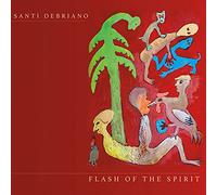 Santi Debriano - Flash of The Spirit