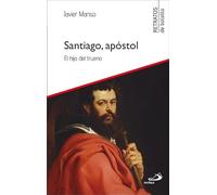 Santiago, apóstol: El hijo del trueno