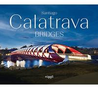 Santiago Calatrava: Bridges