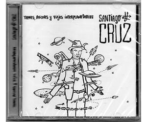 Santiago Cruz - Trenes Aviones Y Viajes Interplanetarios [Import]