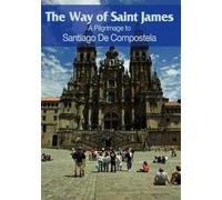 Santiago De Compostela-The Way Of Saint James