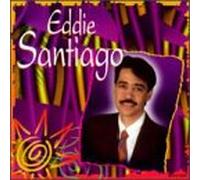 Santiago, Eddie - Eddie Santiago