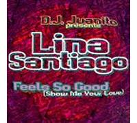 Santiago, Lina - Feels So Good