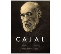 Santiago Ramón Y Cajal : Maestro, Científico Y Humanista