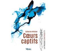 Santiago trilogie T1: Coeurs captifs