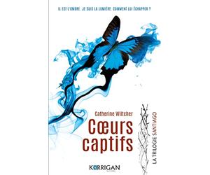Santiago trilogie T1: Coeurs captifs