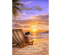 Santiago's Whey: Recipe Book