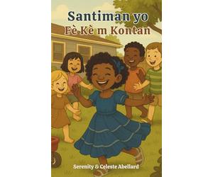 Santiman yo Fè Kè m Kontan!: (The emotions make me happy)