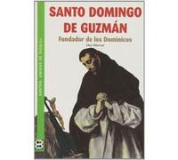 Santo Domingo De Guzmán - [Livre en VO] Villarroel, Jesús (Auteur)