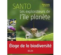 Santo Les explorateurs de l'île-planète - Vincent Tardieu - Belin - relié - Beau livre