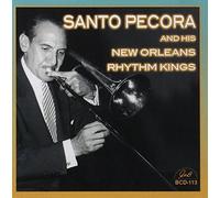 Santo Pecora & His New Orleans Rhythm Kings - Santo Pecora & His New Orleans Rhythm Kings