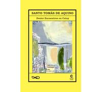 Santo Tomás de Aquino: Dosier Encuentros en Catay