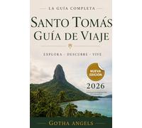 Santo Tomás Guía de viaje 2026