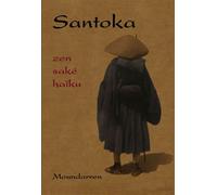 SANTOKA zen saké haïku - Santôka - Moundarren - broché - Poésie