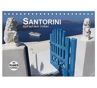 SANTORINI - Idyll auf dem Vulkan (Tischkalender 2026 DIN A5 quer), CALVENDO Monatskalender: Santorini, die wohl außergewöhnlichste Insel der Kykladen.