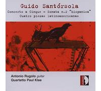 Santorsola : Oeuvres pour guitare. Rugolo.