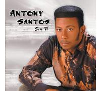 Santos, Antony - Sin Ti