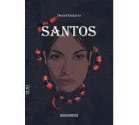 Santos - Daniel Quiterio - Complicites Eds - broché - Roman