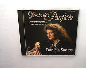 Santos,Daniela - Fantasie der Panflöte [Import]