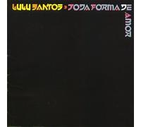 Santos, Lulu - Toda a Forma De Amor
