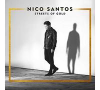 Santos Nico - Streets of Gold [Import]